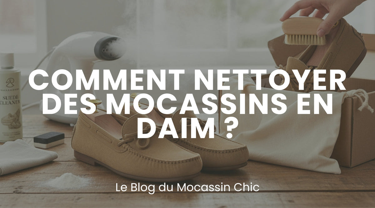 Comment nettoyer des mocassins en daim ? -  Le guide Le Mocassin Chic Image