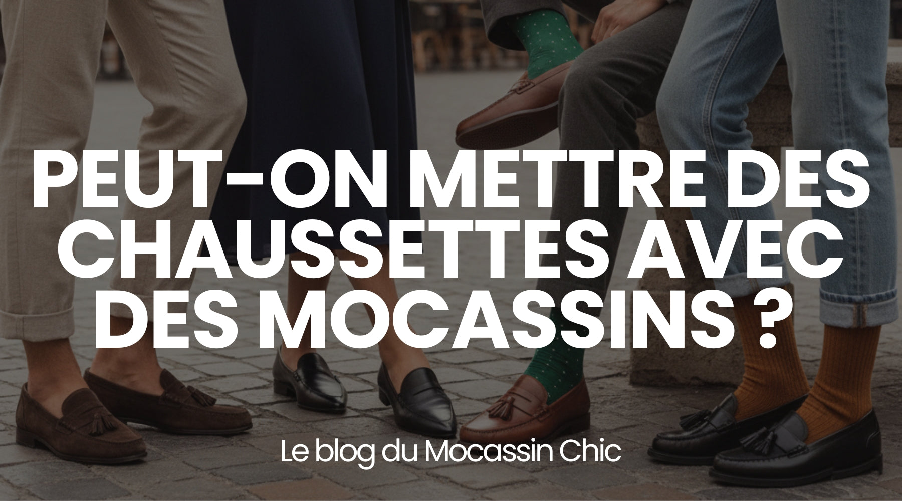 Peut-on mettre des chaussettes avec des mocassins ? - Le guide Le Mocassin Chic Image